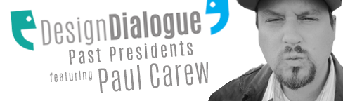 With AIGA celebrating its 100-year anniversary, AIGA Idaho has decide to look back at our own beginnings and catch up with our past presidents. - Paul_Carew1